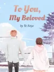 To You, My Beloved